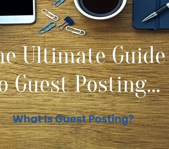 Post Thumbnail - The Ultimate Guide to Guest Posting